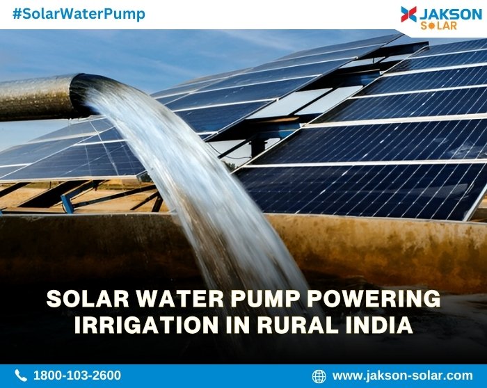 Solar water pump powering irrigation in rural India Jakson Solar